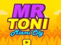 Hra Pán Toni Miami Mesto online