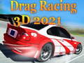 Hra Drag Racing 3D 2021 online