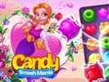 Hra Candy Smash Mania online