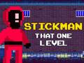 Hra Stickman Ten Jeden Level online