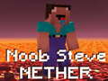 Hra Noob Steve Nether online