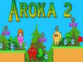 Hra Aroka 2 online