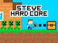 Hra Steve Hard Core online