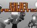 Hra Beh Strieľaj Roboty online