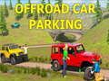 Hra Parkovanie Offroad Áut online