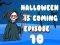 Hra Halloween prichádza Epizóda 10 online