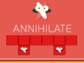 Hra Annihilovať online