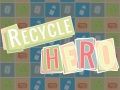 Hra Hrdina Recyklácie online