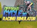 Hra Offroad Cyklotrial 3D Závodný Simulátor online