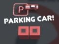 Hra Parkovanie auta! online