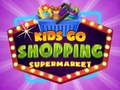 Hra Deti idú nakupovať do supermarketu online