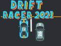 Hra Drift Pretekár 2021 online