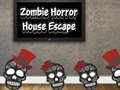 Hra Únik z domu zombie hrôzy online