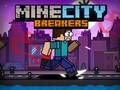 Hra MineCity Rozbíjače online