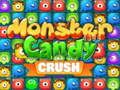 Hra Monštrum Candy Crush online