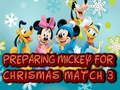Hra Príprava Mickeyho na Vianoce: zápas 3 online