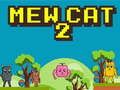 Hra Mew Mačka 2 online
