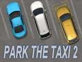 Hra Zaparkuj Taxi 2 online Hra Zaparkuj Taxi 2 online