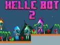 Hra Helle Bot 2 online
