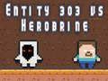 Hra Entita 303 proti Herobrinovi online