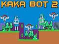 Hra Kaka Bot 2 online