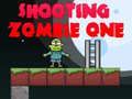Hra Strieľanie na Zombie Jedna online