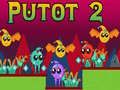 Hra Putot 2 online