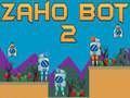 Hra Zaho Bot 2 online