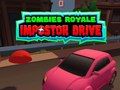 Hra Zombí Royale: Jízda Impostora online Hra Zombí Royale: Jízda Impostora online