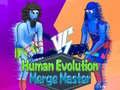 Hra Majster Zlučovania Ľudskej Evolúcie online Hra Majster Zlučovania Ľudskej Evolúcie online