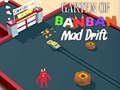 Hra Garten of BanBan: Šialený Drift online