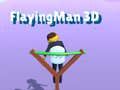 Hra Lietajúci muž 3D online