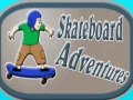 Hra Dobrodružstvá na skateboarde online
