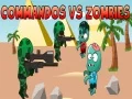 Hra Komandosi proti Zombie online