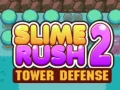 Hra Slime Rush: Obrana veže 2 online
