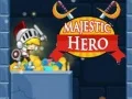 Hra Majestátne Hrdina online Hra Majestátne Hrdina online