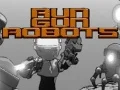 Hra Beh Strieľaj Roboty online