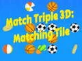Hra Zlaďte Trojku 3D: Zhodné Dlaždice online
