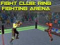 Hra Fight Club: RIngová Bojová Aréna online Hra Fight Club: RIngová Bojová Aréna online