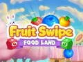 Hra Fruit Swipe POTRAVINOVÁ KRAJINA online