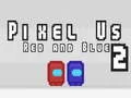 Hra Pixel My Červené a Modré 2 online
