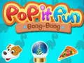 Hra Pop it Zábava Bang-Bang online