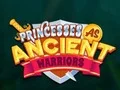 Hra Princezné ako staroveké bojovníčky online Hra Princezné ako staroveké bojovníčky online