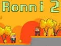 Hra Ronni 2 online Hra Ronni 2 online