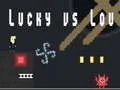 Hra Lucky proti Lou online
