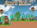 Hra Žaluď Bot 2 online Hra Žaluď Bot 2 online