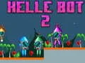 Hra Helle Bot 2 online Hra Helle Bot 2 online