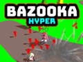 Hra Bazooka Hyper online
