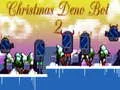 Hra Vianočný Deno Bot 2 online Hra Vianočný Deno Bot 2 online