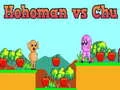 Hra Hohoman proti Chu online Hra Hohoman proti Chu online